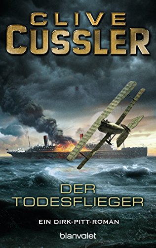Der Todesflieger: Roman (Die Dirk-Pitt-Abenteuer 1) (German Edition)