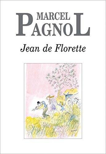 Jean de Florette (Fortunio) (French Edition)