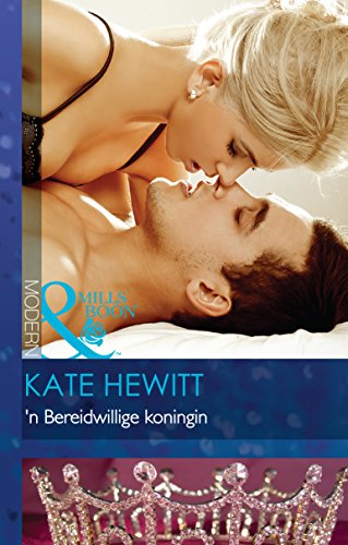 ’n Bereidwillige koningin (Modern) (Afrikaans Edition)