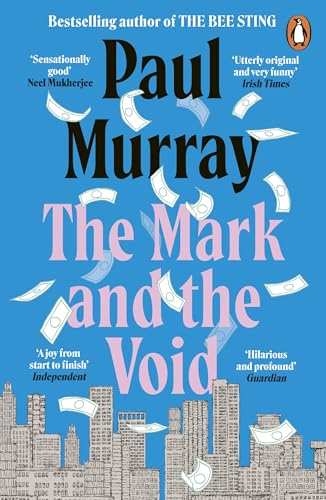 The Mark and the Void: From the author of The Bee Sting