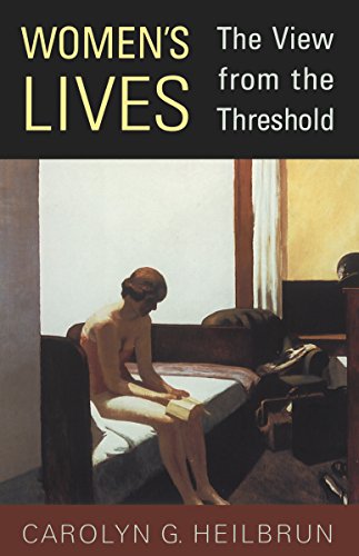 Women's Lives: The View from the Threshold (Alexander Lectures Book 1997)