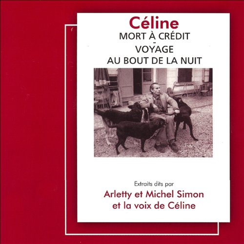 Mort à crédit / Voyage au bout de la nuit