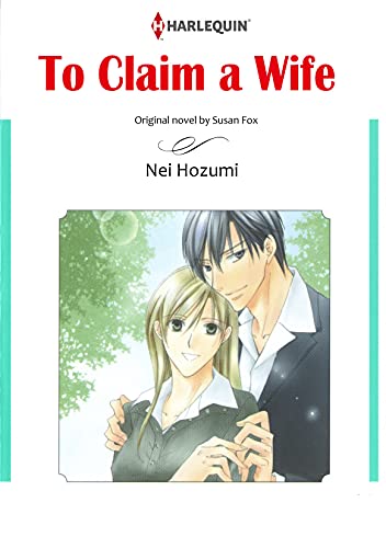 To Claim A Wife: Harlequin comics (English Edition)