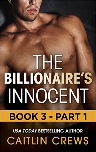 The Billionaire's Innocent - Part 1 (The Forbidden Series - The Billionaire's Innocent)