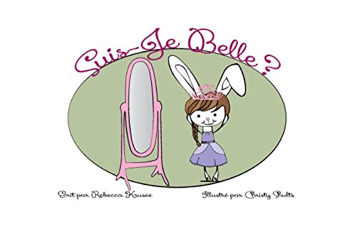 Suis-Je Belle (French Edition)
