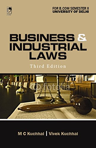 Business and Industrial Laws (For B.Com Sem.2, Delhi Universi¬ty), 3rd Edition