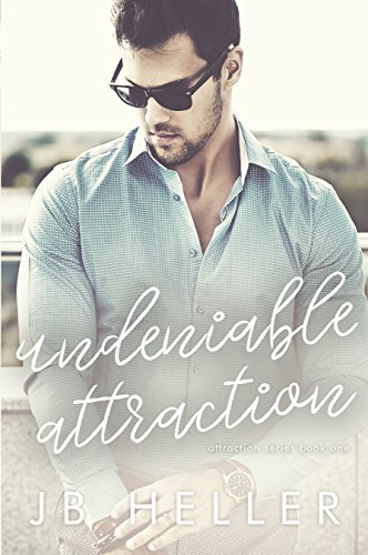 Undeniable Attraction (Attraction Series Book 1)