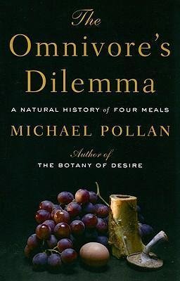 [ The Omnivore's Dilemma: A Natural History of Four Meals Pollan, Michael ( Author ) ] { Paperback } 2007