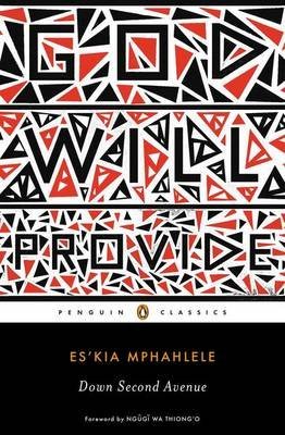 [Down Second Avenue] (By: Es'kia Mphahlele) [published: August, 2013]