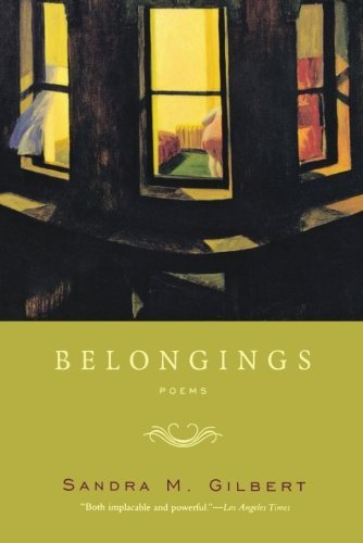 [Belongings: Poems] (By: Sandra M. Gilbert) [published: May, 2006]