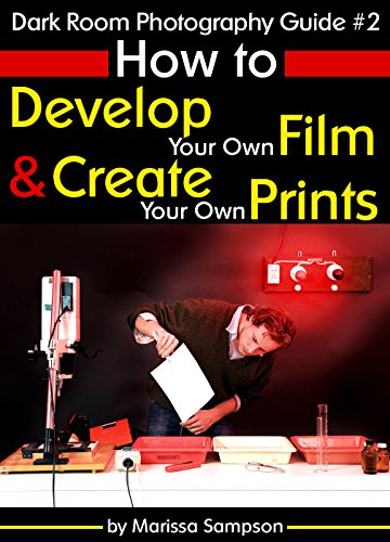 Dark Room Photography Guide #2: How to Develop Your Own Film and Create Your Own Prints in a Dark Room