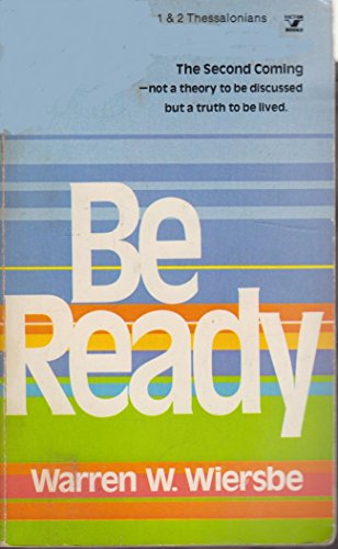 Be Ready: The Second Coming--Not a Theory to be Discussed But a Truth to be Lived