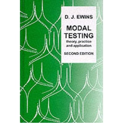 [(Modal Testing: Theory, Practice and Application)] [Author: D. J. Ewins] published on (September, 2000)