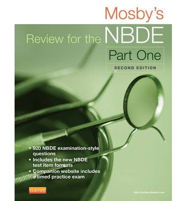 [(Mosby's Review for the NBDE, Part One)] [Author: Frank Dowd] published on (June, 2014)