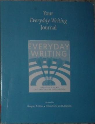 [(Your Everyday Writing Journal: A Solutions Approach)] [Author: Gregory R. Glau] published on (February, 2012)