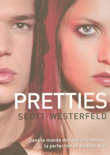 Pretties T2 (Uglies Trilogy) (French Edition) by Westerfeld, Scott (2007) Paperback