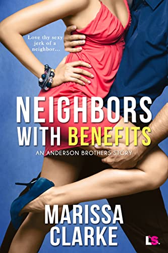 Neighbors With Benefits (Anderson Brothers series Book 2)