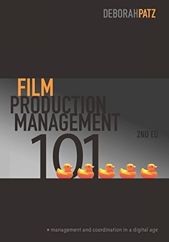 Film Production Management 101-2nd edition: Management & Coordination in a Digital Age 2nd , Revi edition by Patz, Deborah (2010) Paperback