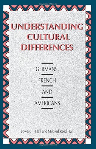 Understanding Cultural Differences: Germans, French and Americans 1st edition by Hall, Edward T., Hall, Mildred Reed (1990) Paperback