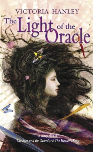 The Light of the Oracle by Hanley, Victoria (2006) Mass Market Paperback