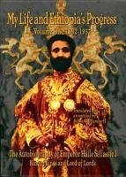 [(The Autobiography of Emperor Haile Sellassie I: King of All Kings and Lord of All Lords; My Life and Ethopia's Progress 1892-1937 * * )] [Author: Haile Sellassie] [Dec-1999]