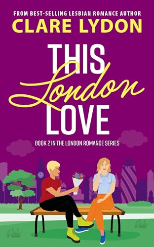 This London Love (London Romance Series Book 2)