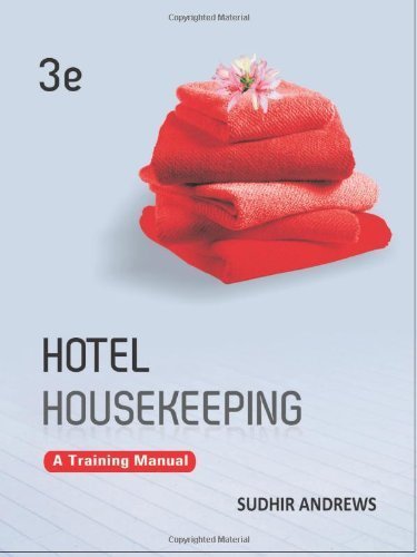 Hotel Housekeeping: A Training Manual 3e edition by Andrews, Sudhir (2013) Paperback
