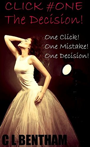 CLICK #ONE - THE DECISION! (English Edition)
