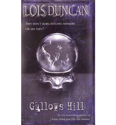 [(Gallows Hill )] [Author: Lois Duncan] [May-2003]