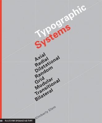 [(Typographic Systems )] [Author: Kimberly Elam] [May-2007]