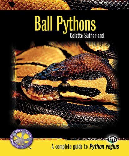 Ball Pythons (Complete Herp Care) Paperback September 1, 2006