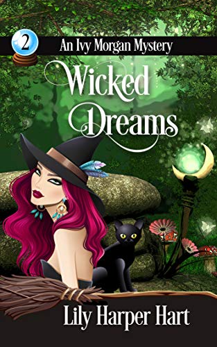 Wicked Dreams (An Ivy Morgan Mystery Book 2)