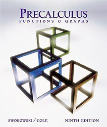 Precalculus: Functions and Graphs (with CD-ROM) Har/Cdr edition by Swokowski, Earl W., Cole, Jeffery A., Swokowski, Earl, Cole, (2001) Hardcover