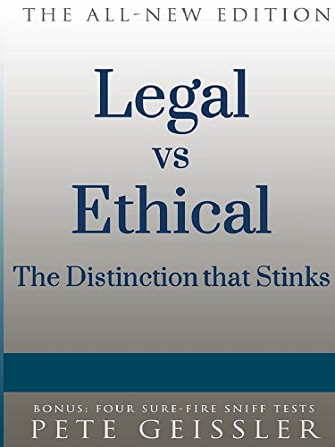 Legal vs. Ethical: The Distinction That Stinks (Bigshots' Bull) (English Edition)