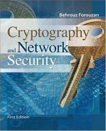 Cryptography & Network Security (McGraw-Hill Forouzan Networking) 1st edition by Forouzan, Behrouz A. (2007) Gebundene Ausgabe
