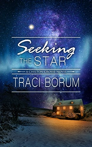 Seeking the Star (Chilton Crosse Book 3)