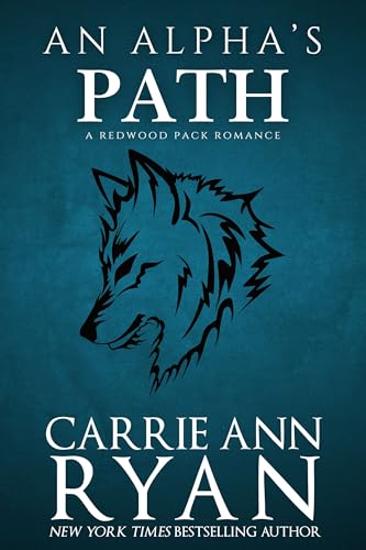 An Alpha's Path: A Redwood Pack Prequel Novella