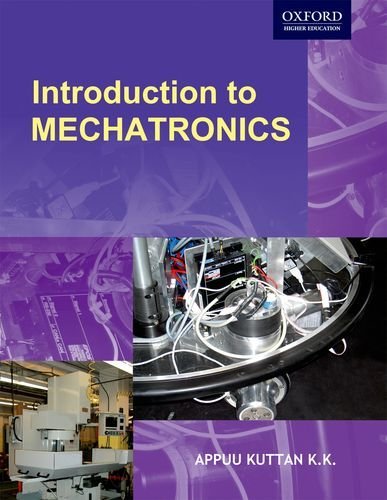 Introduction to Mechatronics (Oxford Higher Education) by Appukuttan, K.K. (2007) Paperback