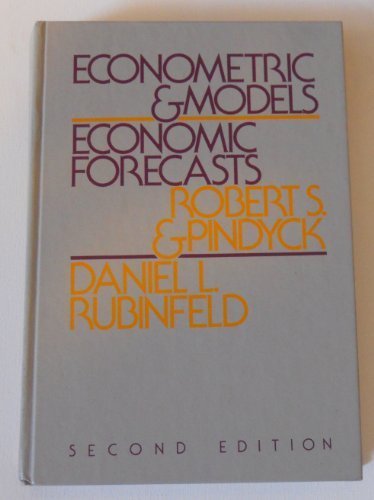Econometric models and economic forecasts by Pindyck, Robert S (1981) Paperback
