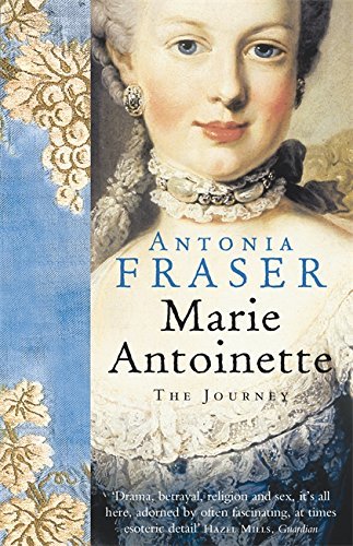Marie Antoinette by Lady Antonia Fraser (30-May-2002) Paperback
