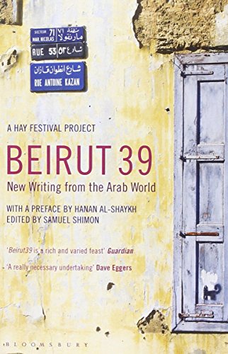 Beirut39: New Writing from the Arab World by Samuel Shimon (Editor), Hanan al-Shaykh (Introduction) (15-Mar-2012) Paperback