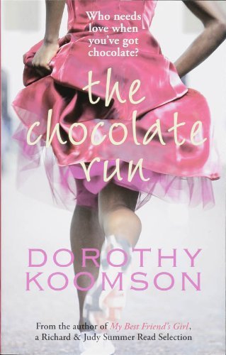 The Chocolate Run by Dorothy Koomson (7-Feb-2008) Paperback