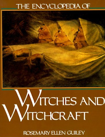 The Encyclopedia of Witches and Witchcraft by Rosemary Ellen Guiley (1-Sep-1990) Paperback