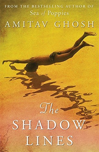 The Shadow Lines by Amitav Ghosh (6-Jan-2011) Paperback