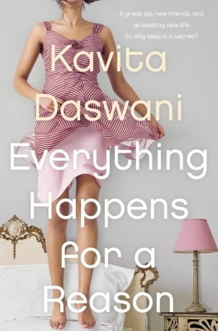 Everything Happens for a Reason by Kavita Daswani (29-Jul-2011) Paperback