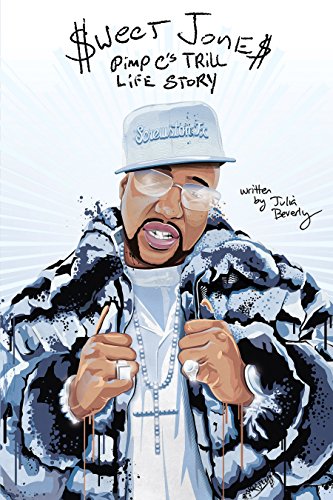 Sweet Jones: Pimp C's Trill Life Story
