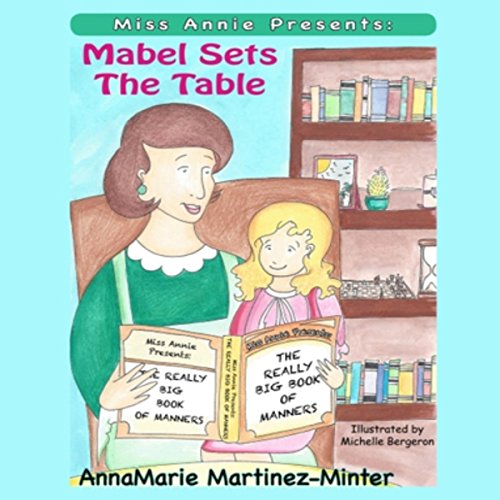 Miss Annie Presents: Mabel Sets the Table