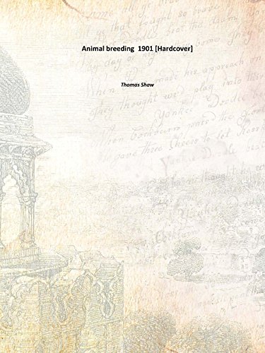 Animal breeding 1901 [Hardcover]