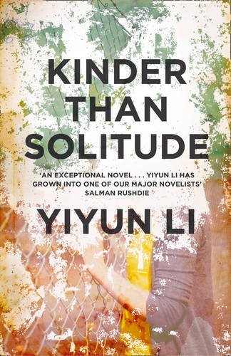 Kinder Than Solitude by Yiyun Li (25-Feb-2014) Paperback