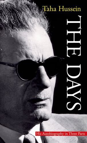 The Days by Taha Hussein (31-Oct-1997) Paperback